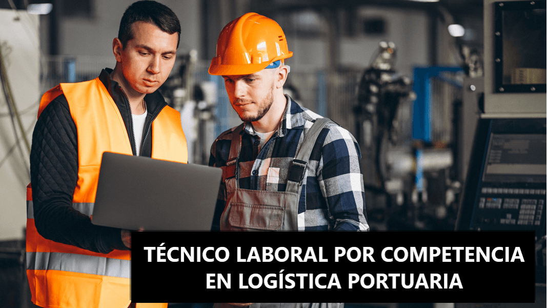 Técnico laboral por competencia en logística portuaria